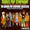 The Aranbee Pop Symphony Orchestra : "todays pop symphony"  Sequel Records 1966