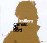 BERNARD LAVILLIERS "carnets de bord" Barclay 2004