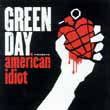 GREEN DAY "american idiot" Reprise records 2004