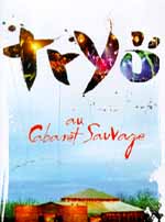 TRY "au cabaret sauvage" Salut O Productions 2005
