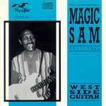 Magic Sam "west side guitar" Flyright