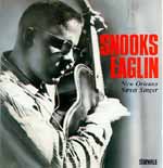 Snooks Eaglin "New Orleans street singer" Ace