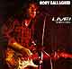 Rory Gallagher : "live ! in Europe" Capo Records 1972