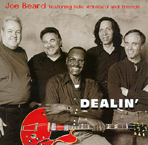 Joe Beard : "dealin'" AudioQuest Music 2000