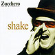 Zucchero "sugar" Fornaciari : "shake" Polydor 2001