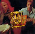 Two Timers, Media 7 1995
